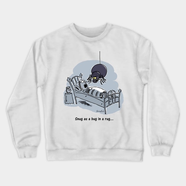 snug as a bug in a rug Crewneck Sweatshirt by mellish